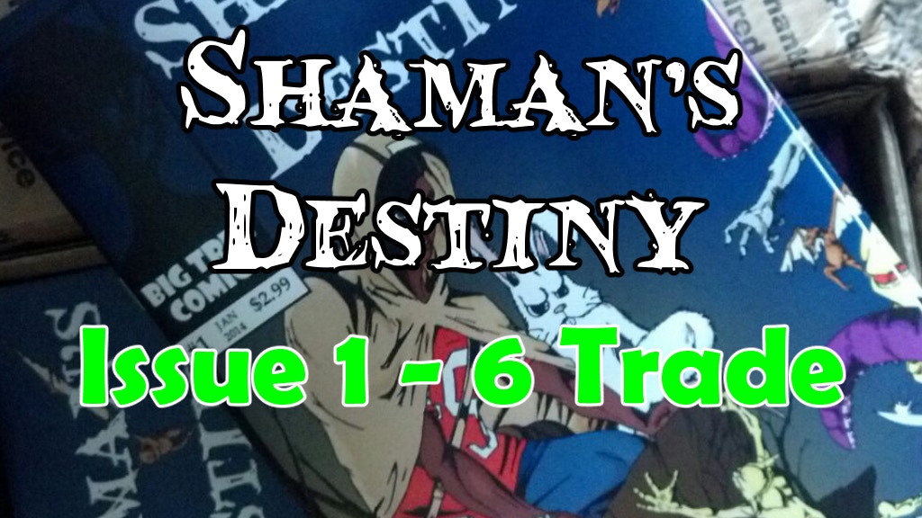 Shaman's Destiny Vol 1. Trade