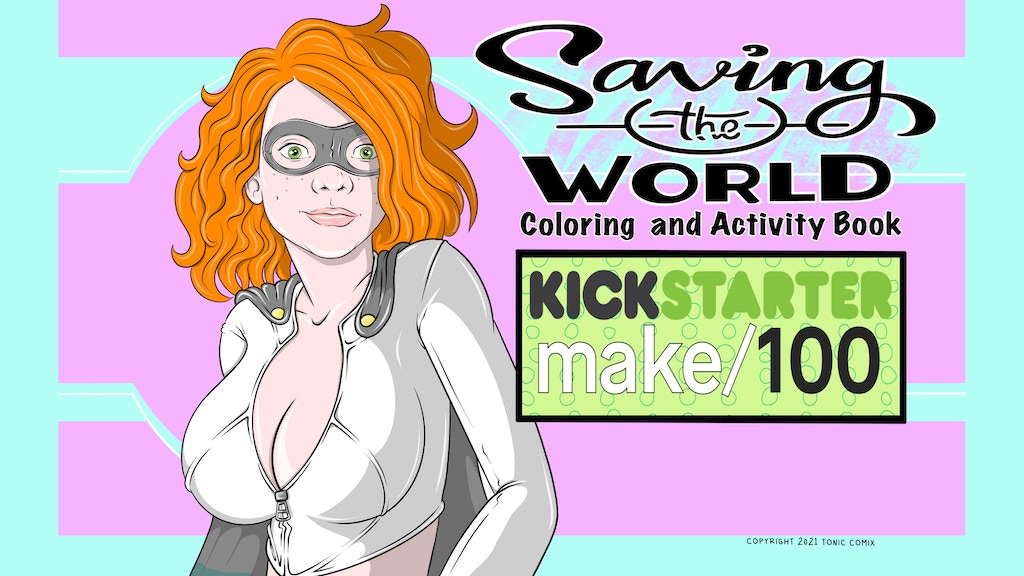 MAKE 100: Saving the World Coloring and Activity Book