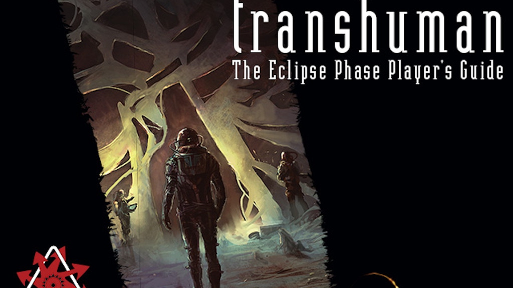 Transhuman: The Eclipse Phase Player's Guide