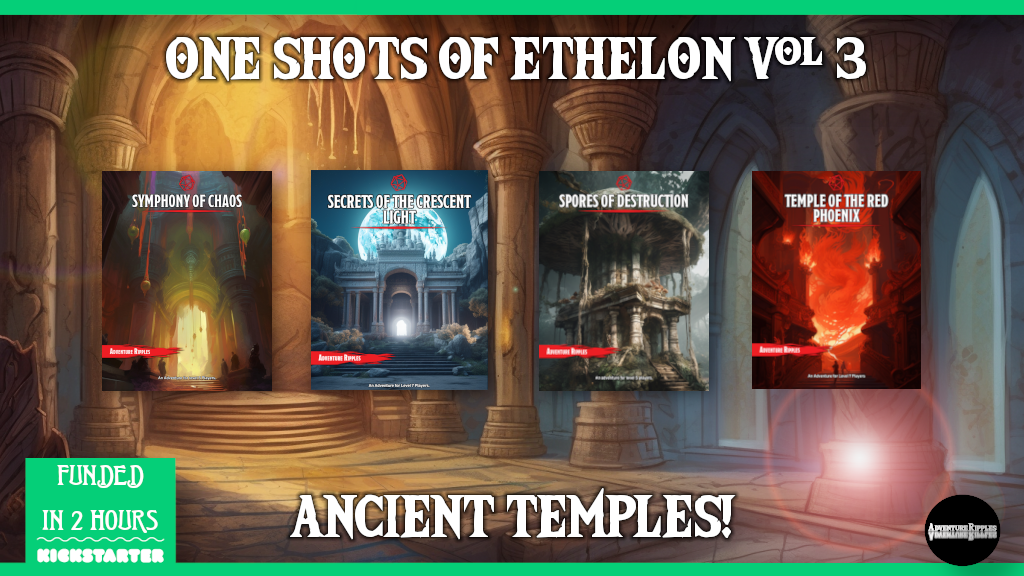 DnD 5e One Shots of Ethelon Vol 3 - Ancient Temples!