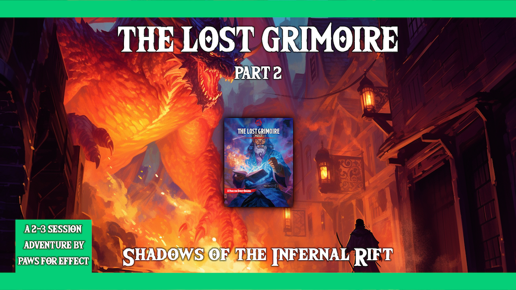 The Lost Grimoire Part 2 - Shadows of the Infernal Rift!