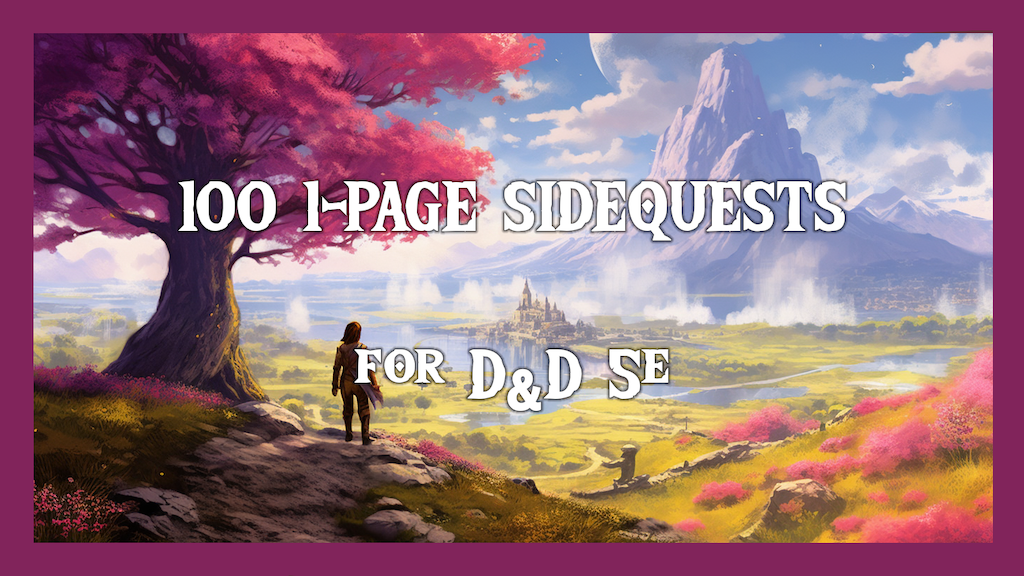 100 One-Page Side Quests for D&D 5e!