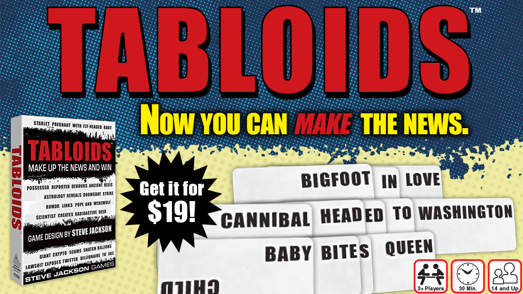 Tabloids - A Game By Steve Jackson