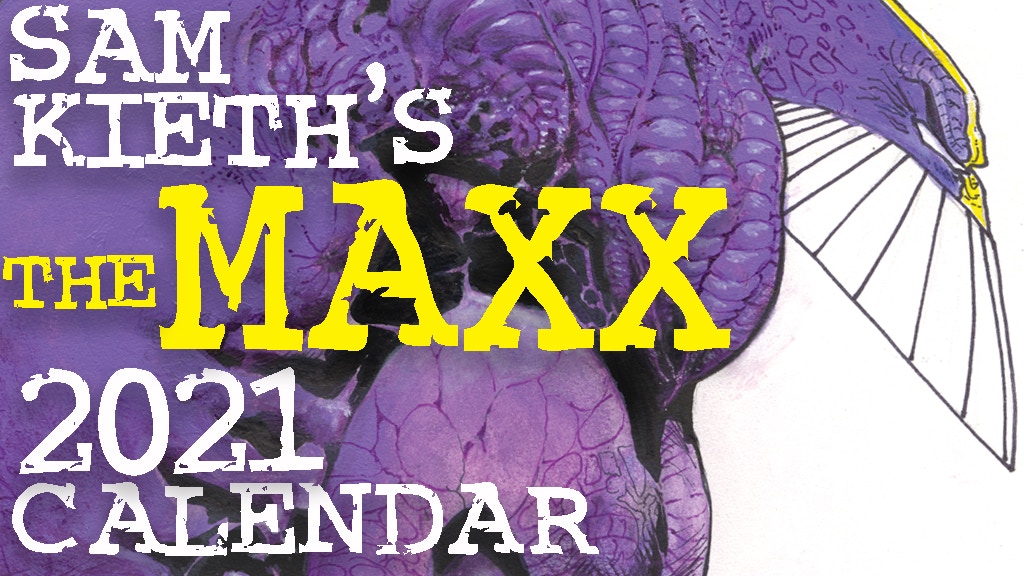 Sam Kieth's 2021 Maxx Calendar