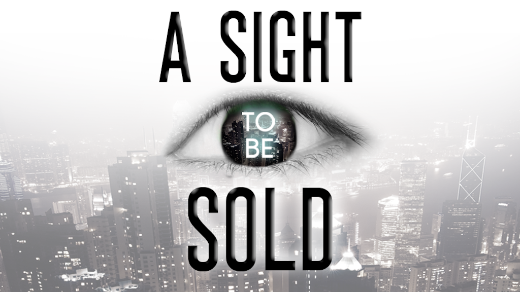 A Sight To Be Sold - A Dystopian Novel