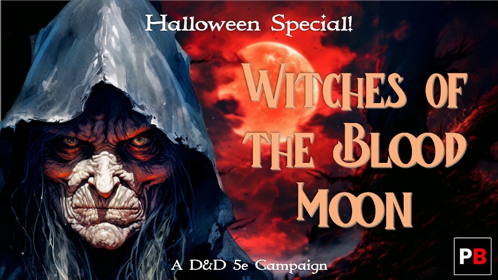 Witches of the Blood, a Halloween-themed D&D Adventure