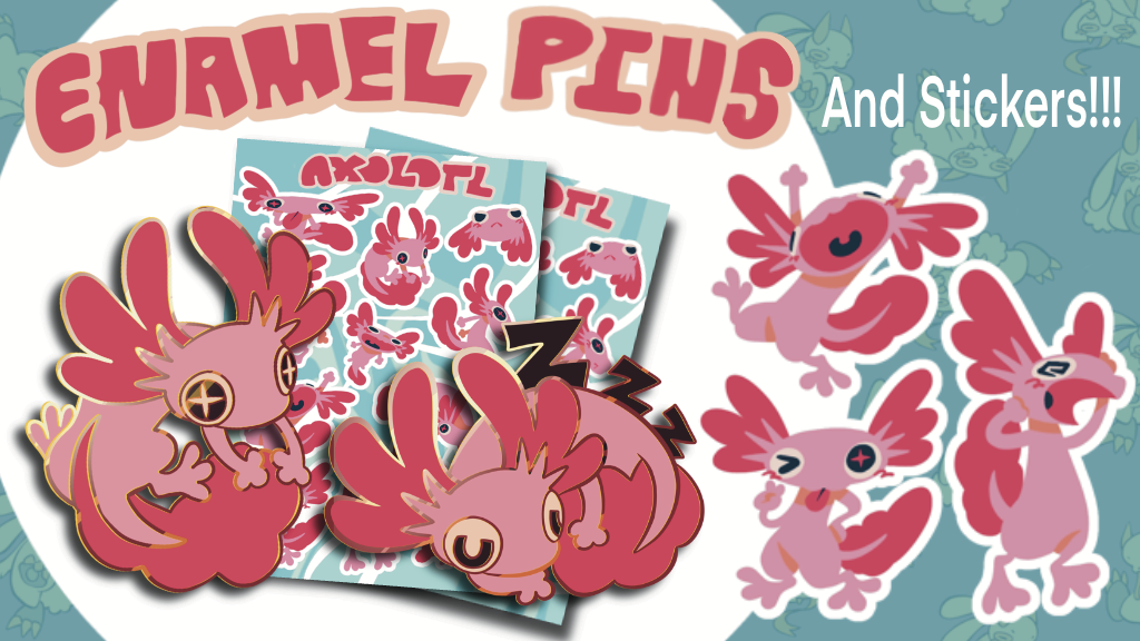 Axolotl Hard Enamel Pins and sticker sheet!