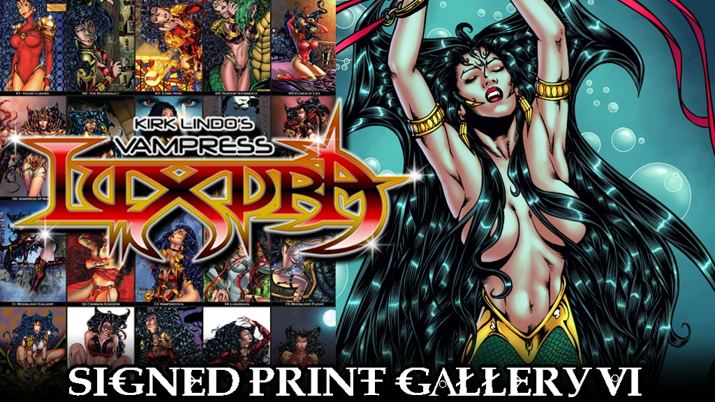 Kirk Lindo's VAMPRESS LUXURA Signed Print Gallery Volume 1