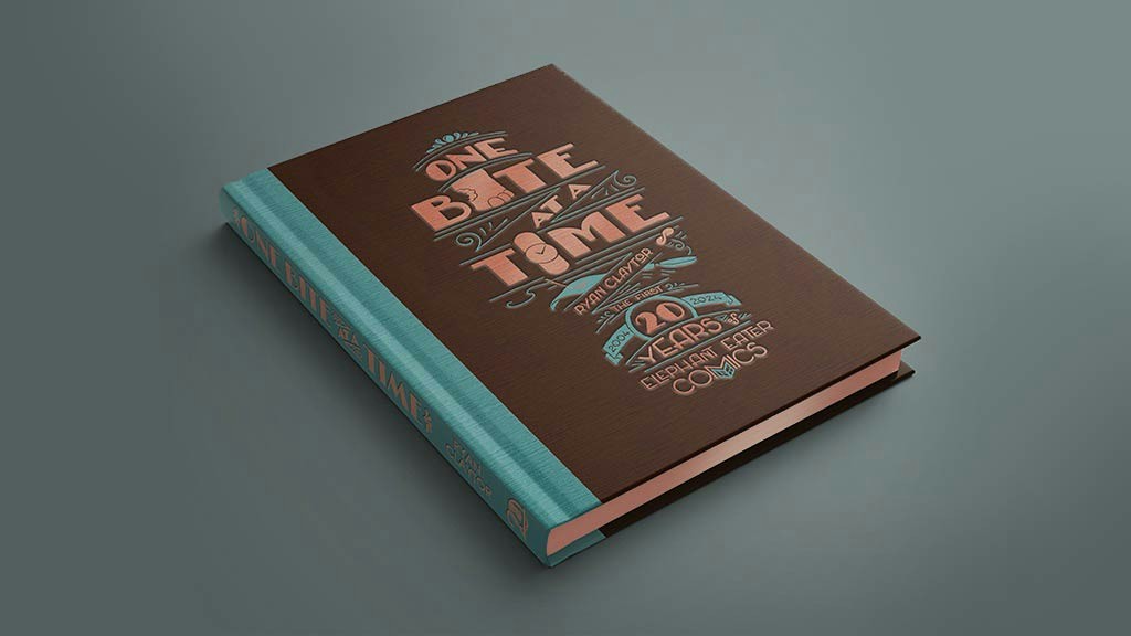 ONE BITE AT A TIME: A Hardcover Art Book Celebrating Process