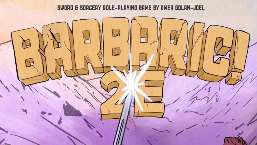 Barbaric! 2E (w/ Stellagama Publishing)