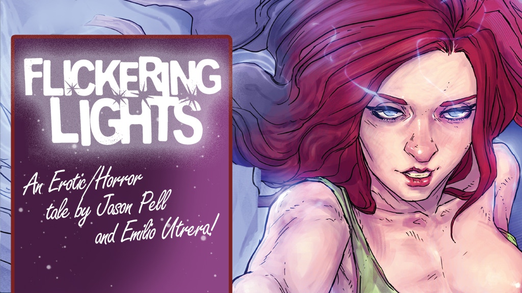 Flickering Lights: An erotic/horror sci-fi comic.