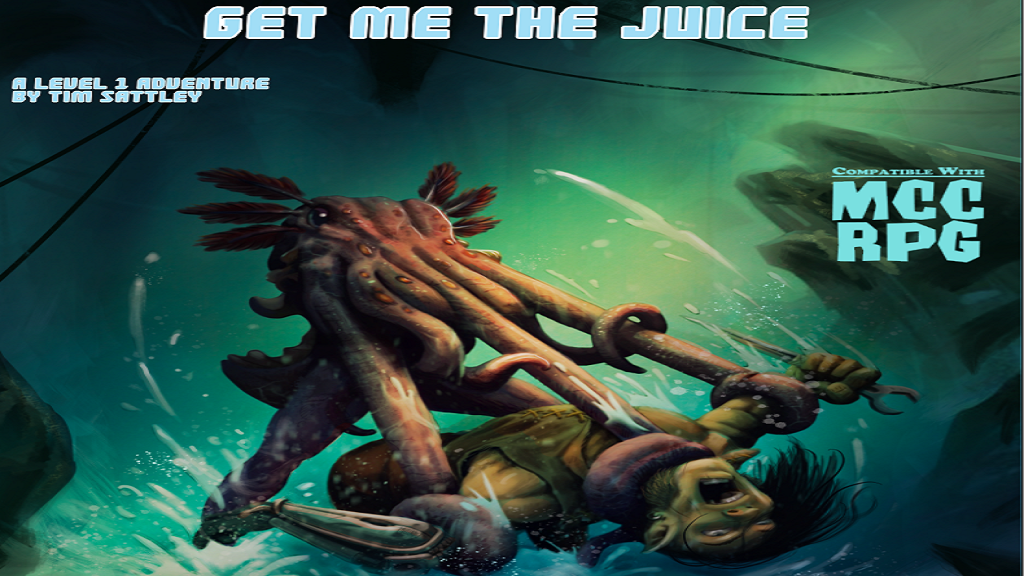 Get Me the Juice - An MCC Adventure Module