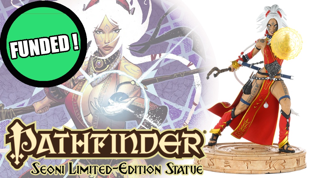 Pathfinder RPG Limited Edition Statue (FUNDED!)