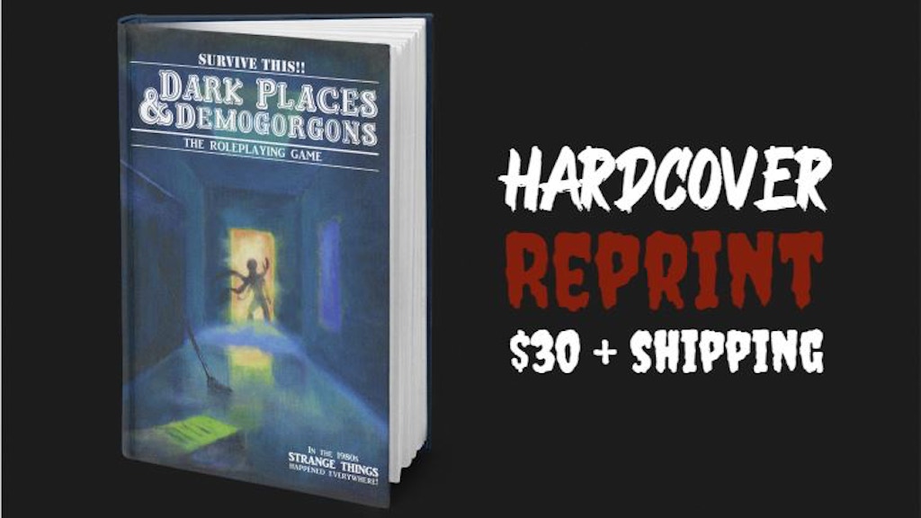 SURVIVE THIS!! Dark Places & Demogorgons RPG Hardcover