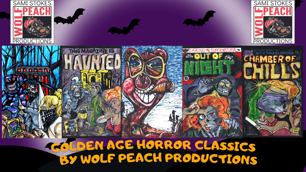 Golden Age Horror Classics by Wolf Peach Productions