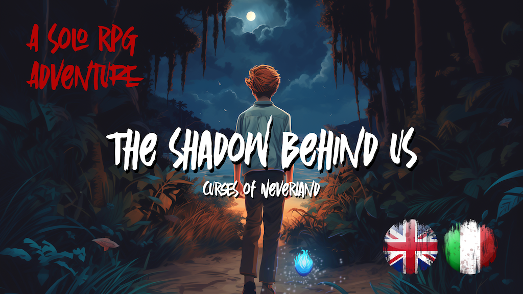 The shadow behind us - Curses of Neverland