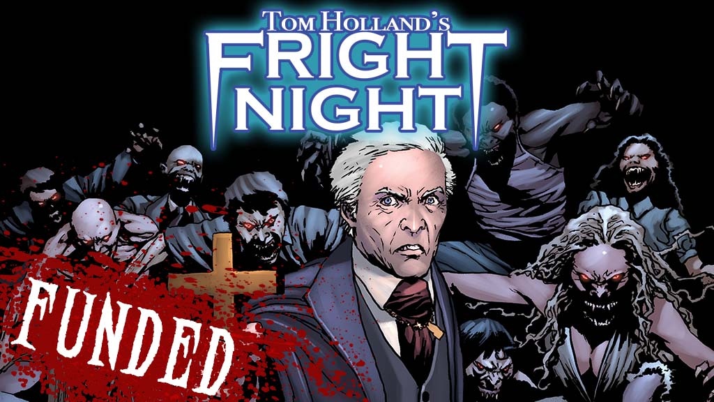 TOM HOLLAND'S FRIGHT NIGHT COMES TO COMICS!