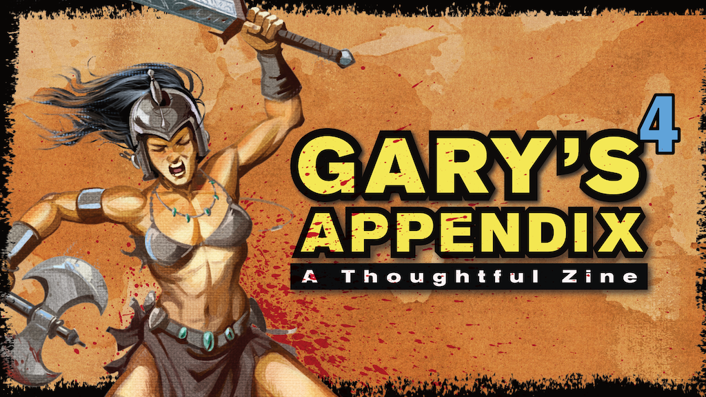 Gary's Appendix: Issue 4