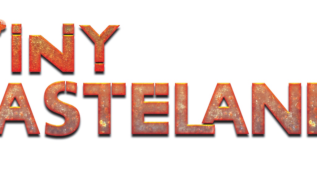 Tiny Wastelands: Post-Apocalyptic Minimalist Roleplaying (Canceled)