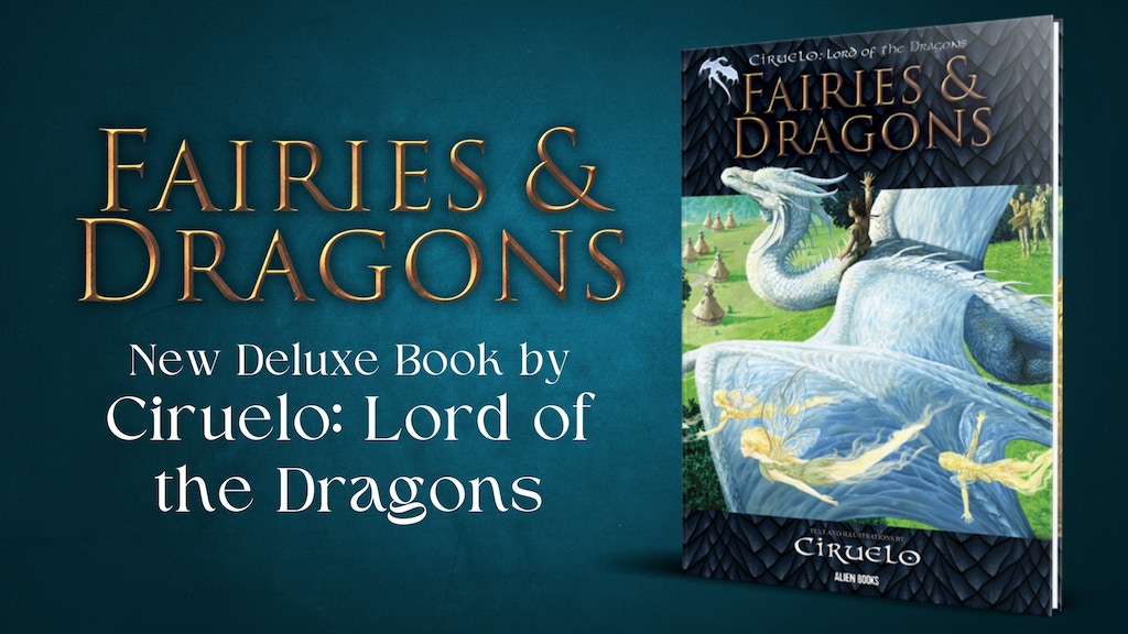 FAIRIES & DRAGONS Deluxe Edition by Ciruelo