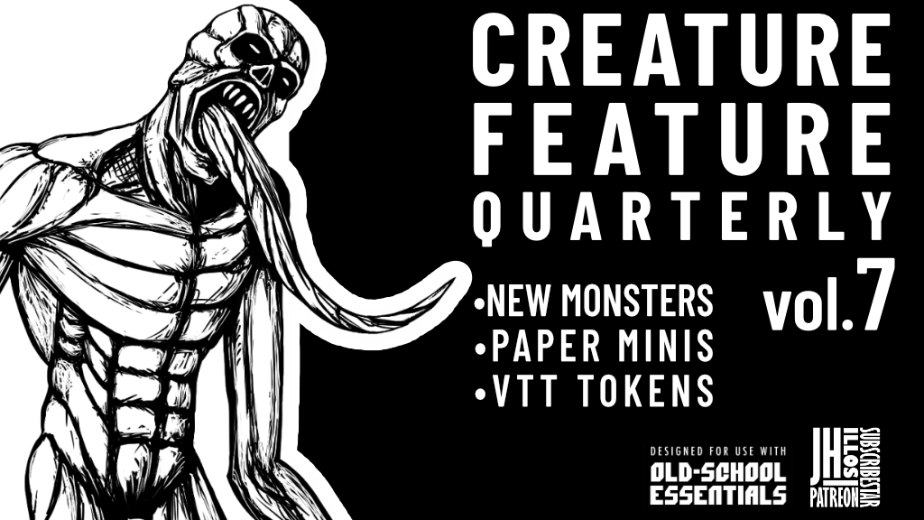 Creature Feature Quarterly Vol. 7 -for use with- OSE