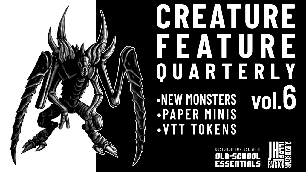 Creature Feature Quarterly Vol. 6 -for use with- OSE