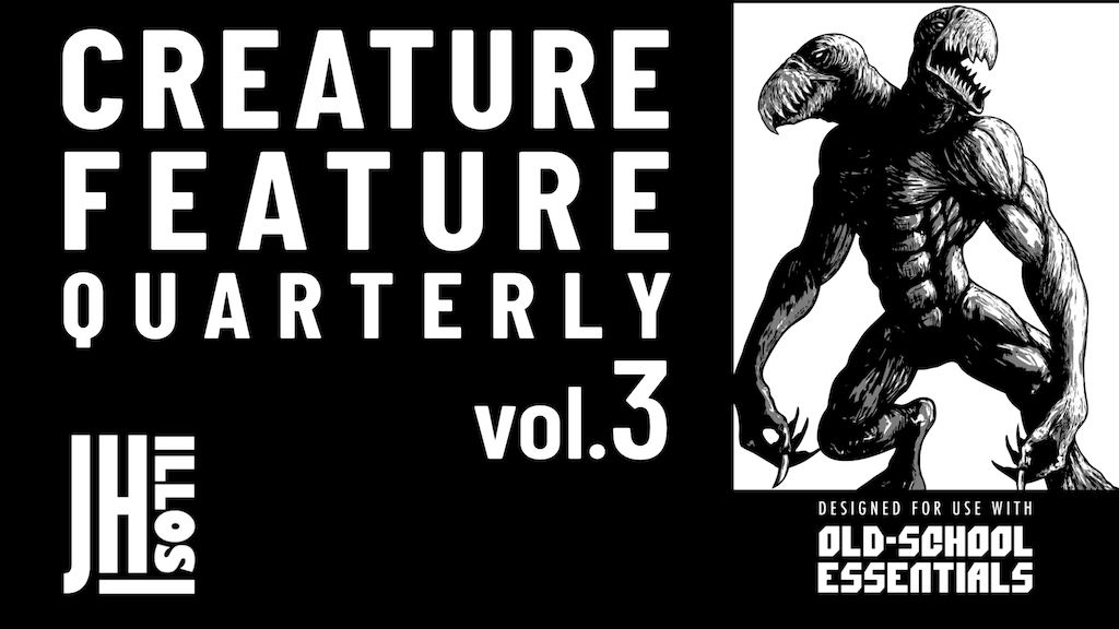 Creature Feature Quarterly Vol. 3 -for use with- OSE