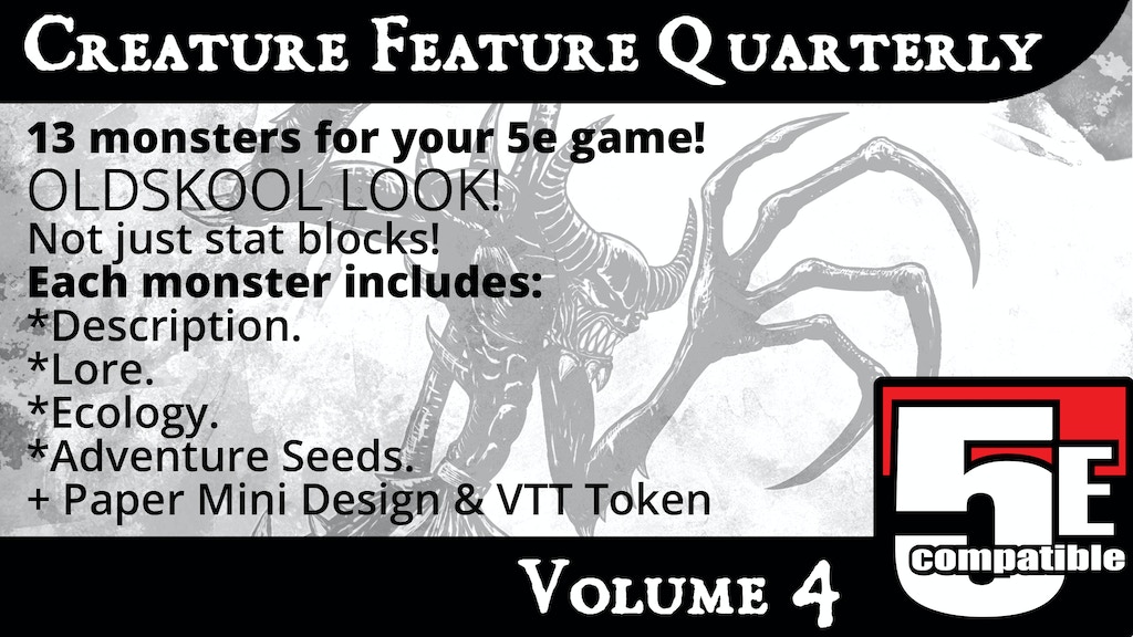 Creature Feature Quarterly Vol. 4 (5e compatible)