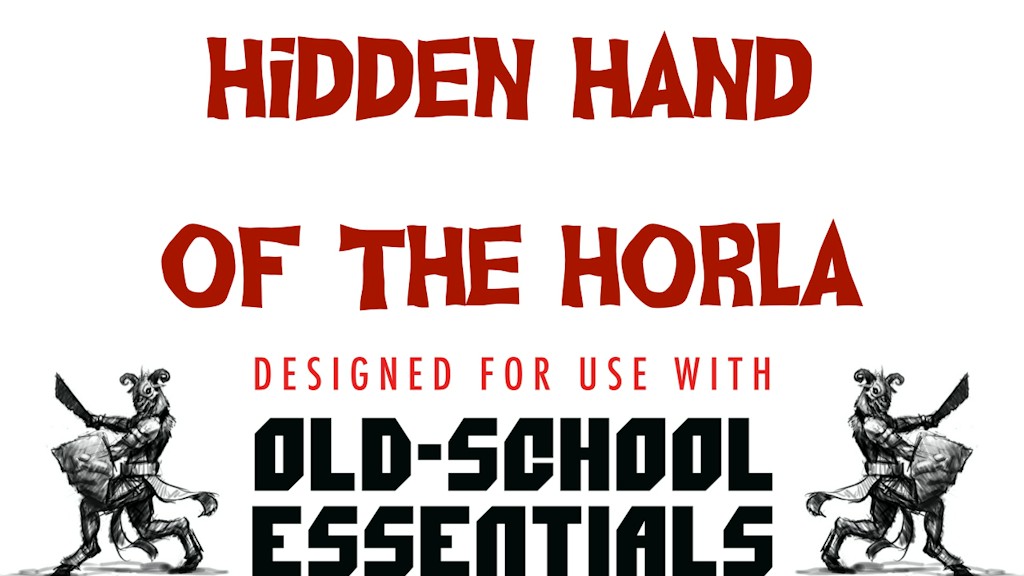 Hidden Hand of the Horla: Old School Essentials Edition