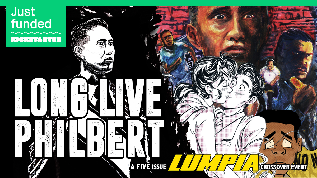 LONG LIVE PHILBERT- Filipino American LUMPIA Comic Book Saga