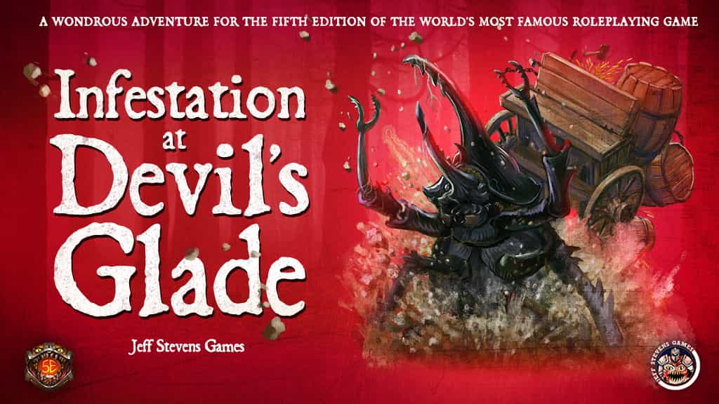 Infestation at Devil's Glade for 5E