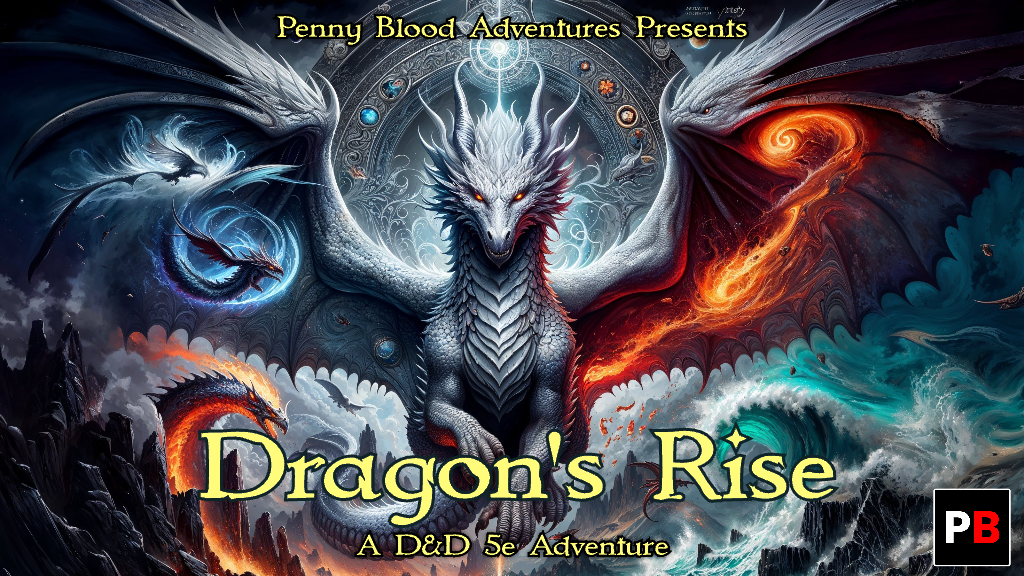 Dragon's Rise, a D&D 5e Dragon Zine