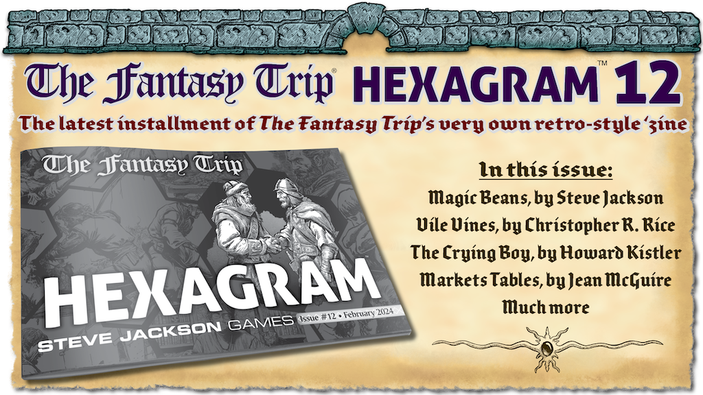 Hexagram #12, an Old-School RPG Zine for The Fantasy Trip