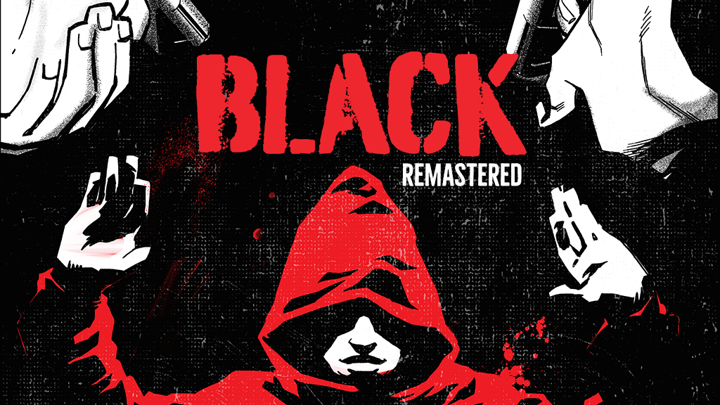 BLACK: Remastered