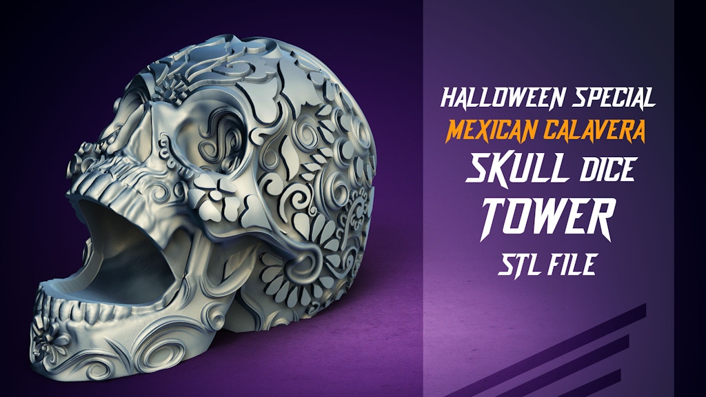 Halloween Special Mexican Calavera Dice Tower - STL File