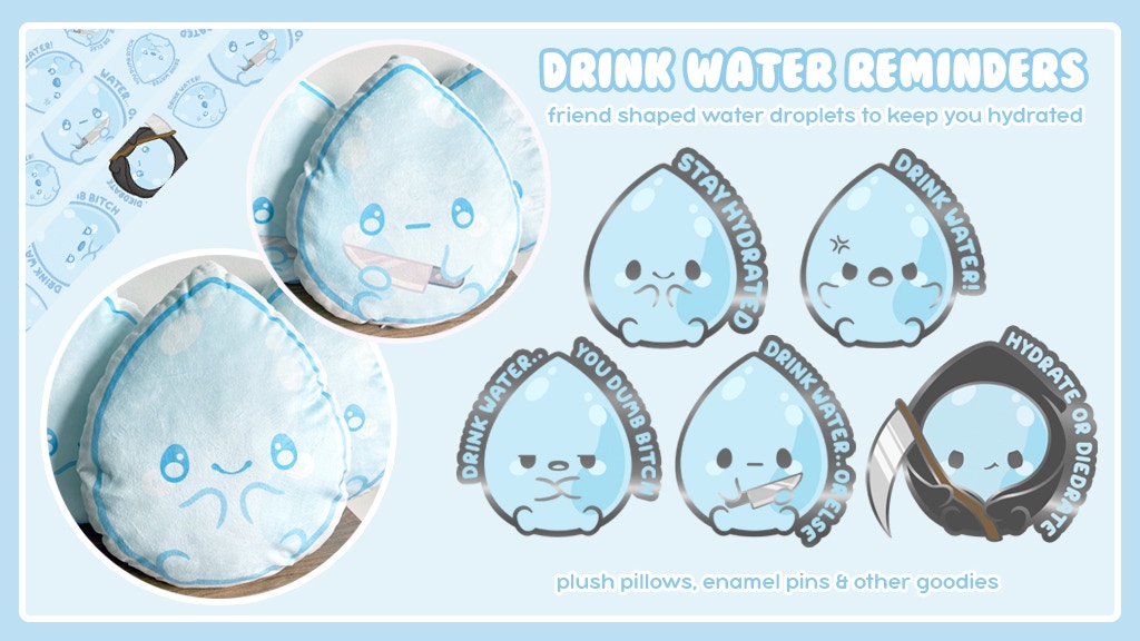 Drink Water Reminder Pins & Plush Pillows