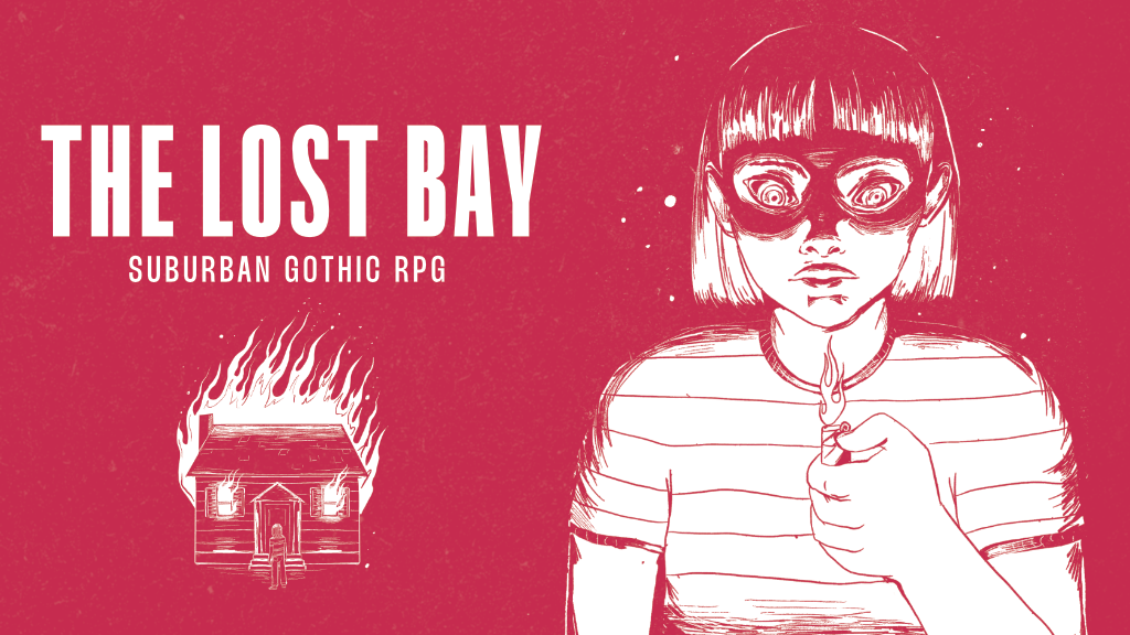 The Lost Bay: Suburban Gothic RPG