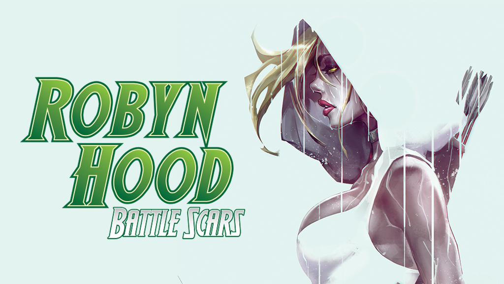 Robyn Hood: Battle Scars Graphic Novel