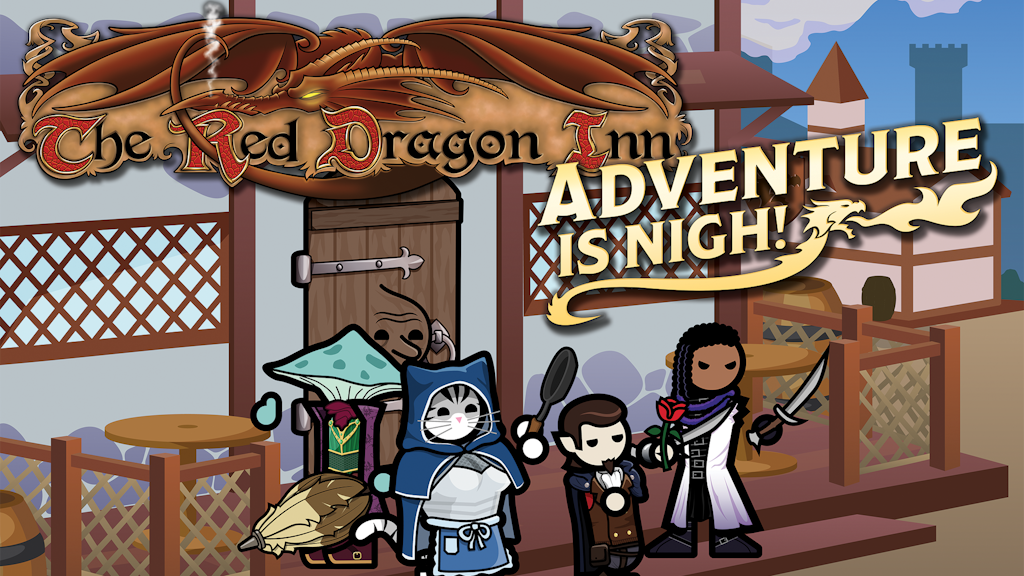 The Red Dragon Inn - Adventure Is Nigh!