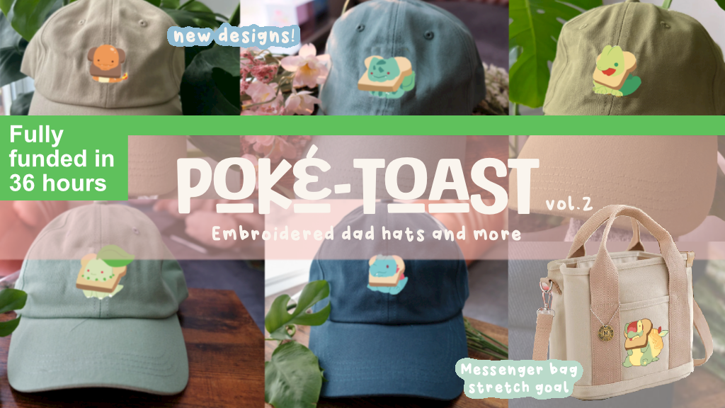 Poké-toast Vol. 2: Embroidered dad hats & more