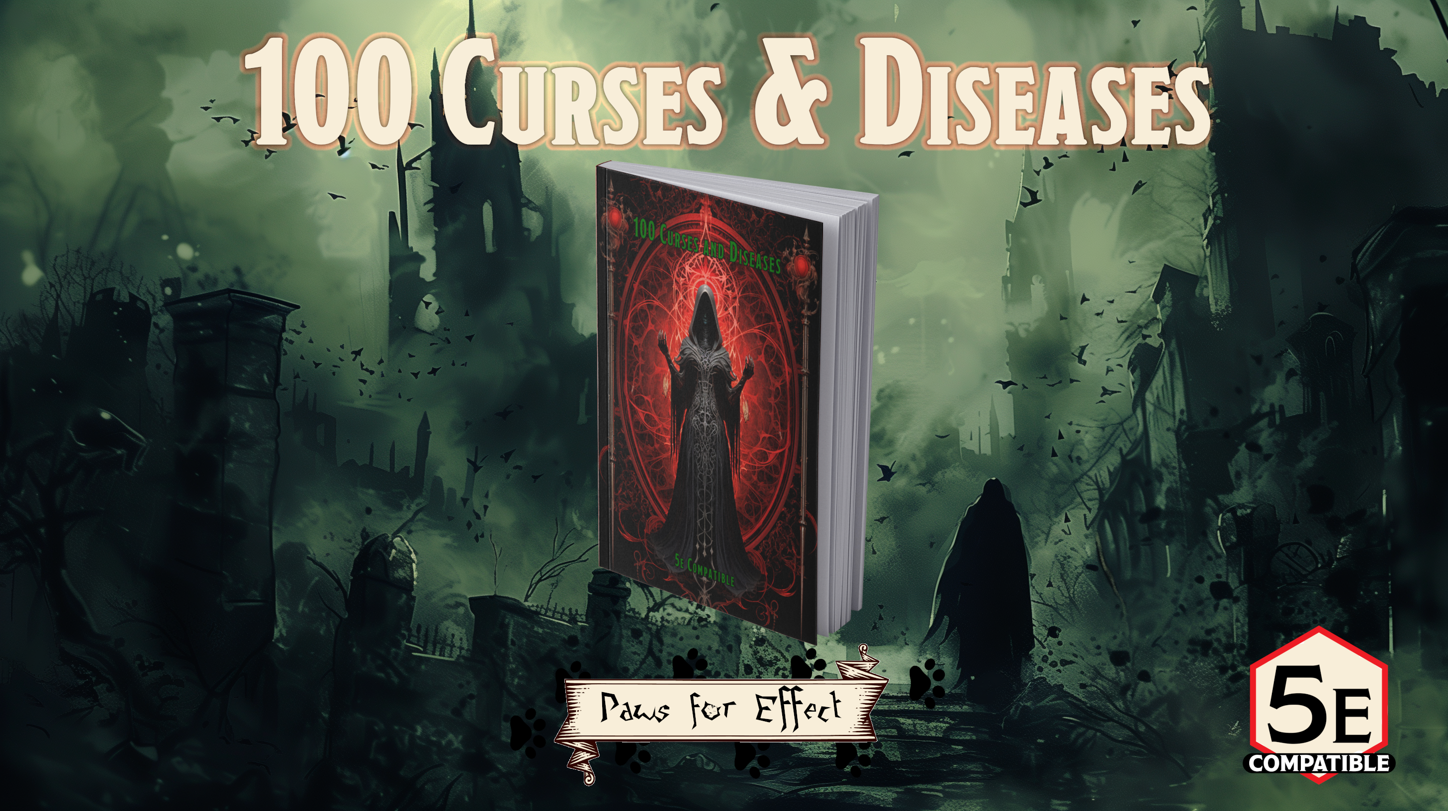 100 Curses & Diseases for D&D 5e!