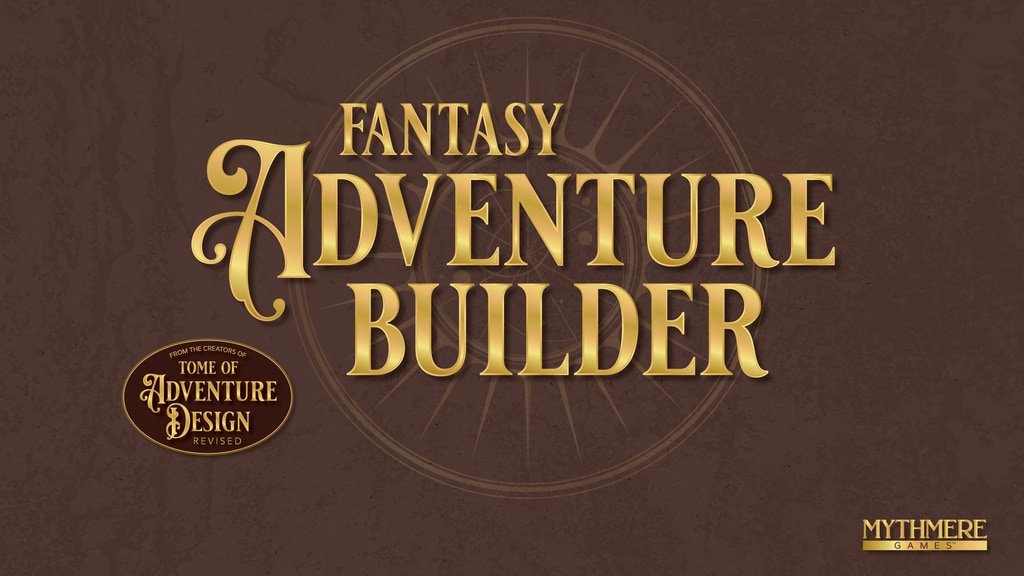 Tome of Adventure Design - Fantasy Adventure Builder