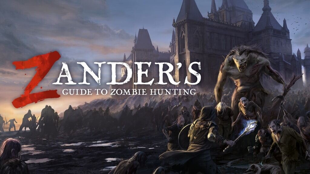 Zander's Guide to Zombie Hunting