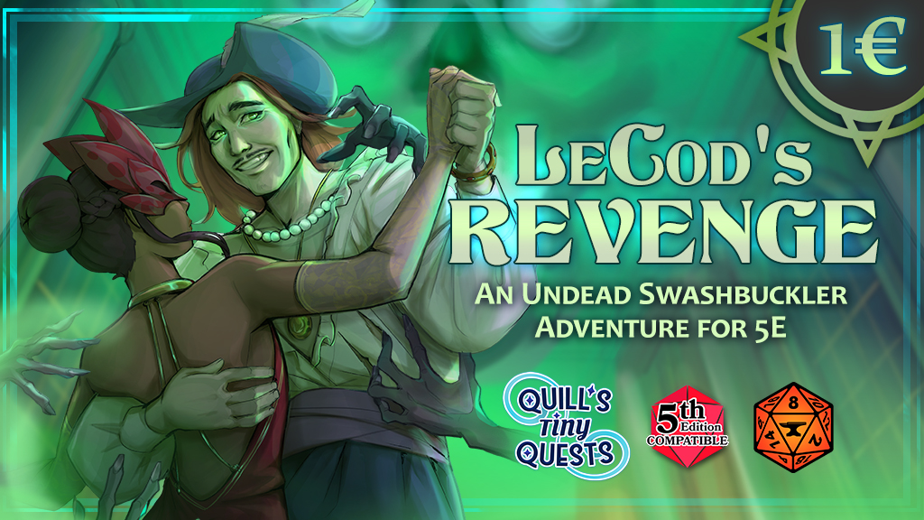 LeCod’s Revenge: A 1€ Undead Swashbuckler Adventure for 5E