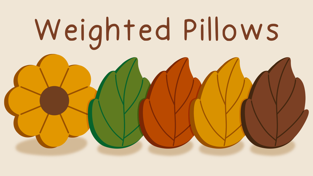 Weighted Pillows