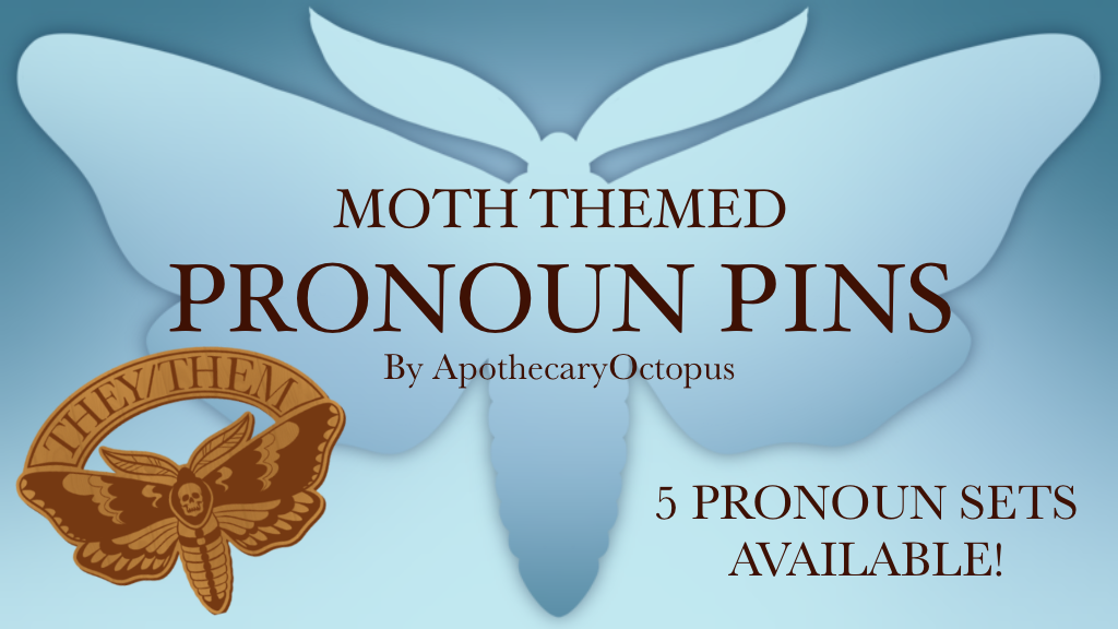 Moth Themed Pronoun Pins