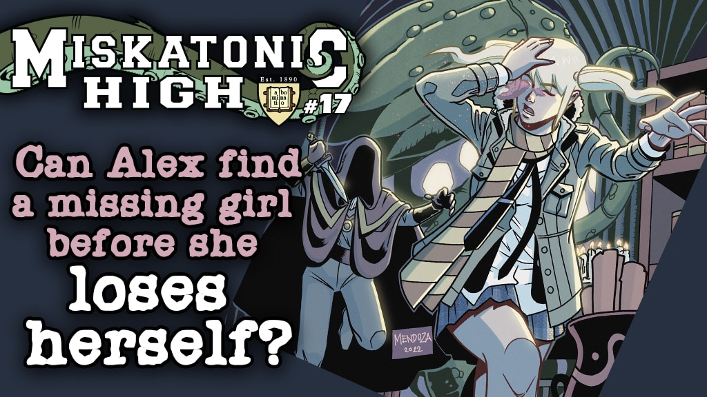 Miskatonic High Issue 17 - Little Girl Lost