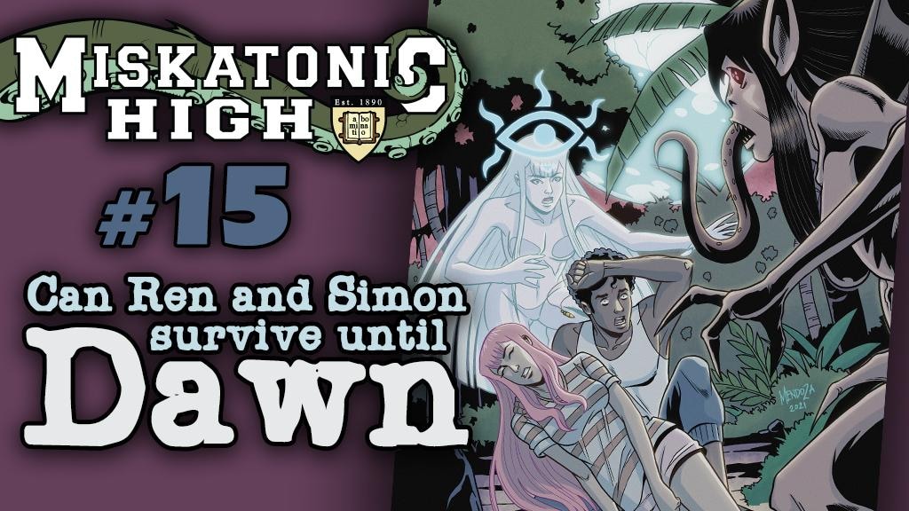 Miskatonic High Issue 15 - Survive until dawn