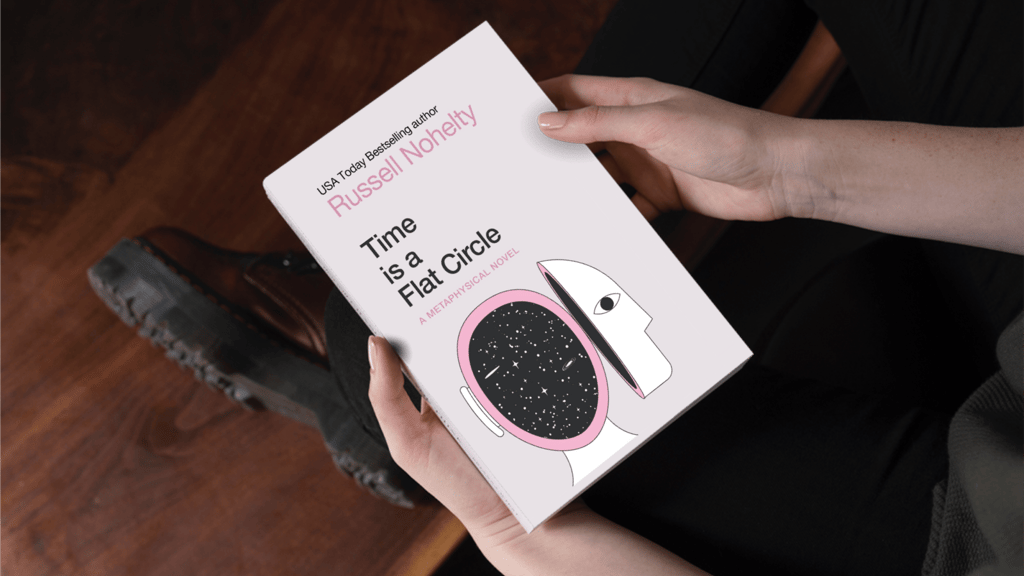 Time is a Flat Circle: A metaphysical novel about dying