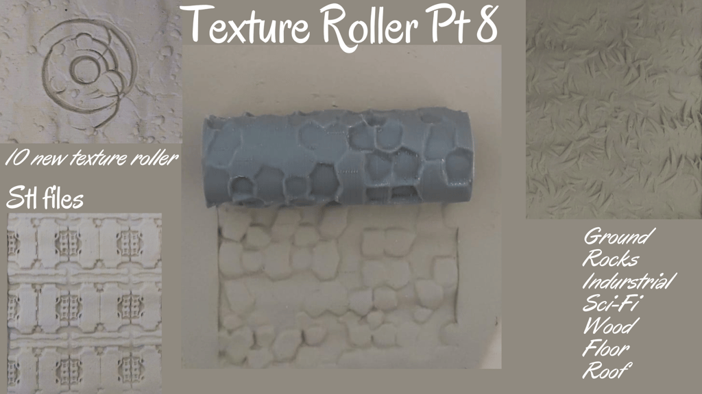 Texture roller Part 8